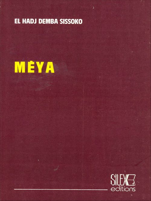 Couverture ebook de Mèya, de El Hadj Demba Sissoko