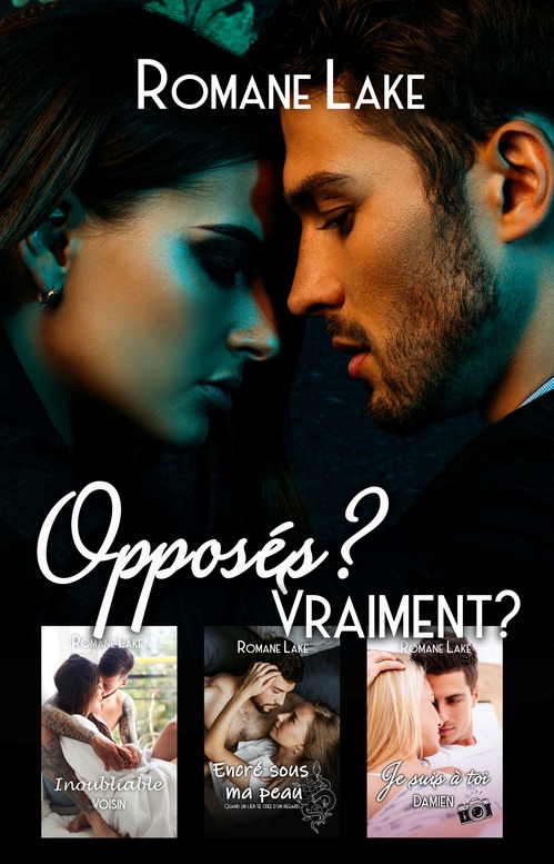 ebook cover of Opposés? Vraiment?, by Romane Lake