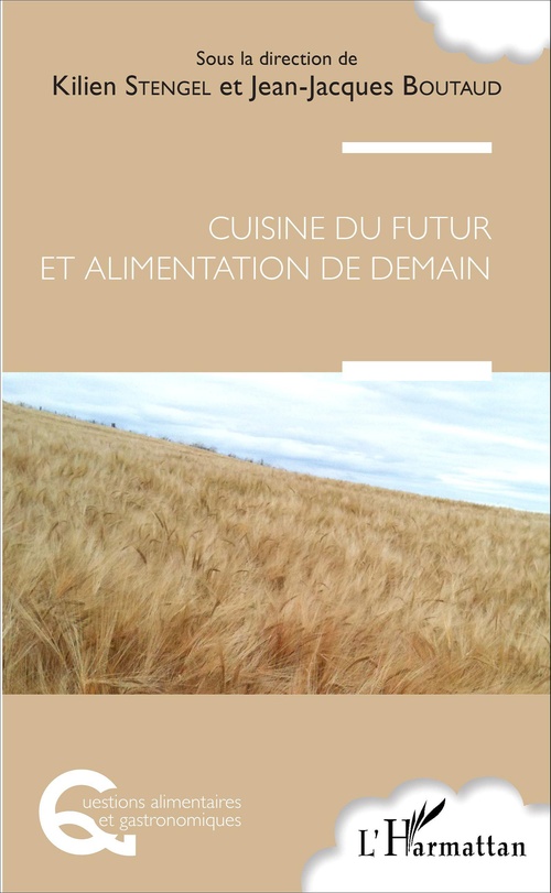 Couverture ebook de Cuisine du futur et alimentation de demain, de Kilien Stengel