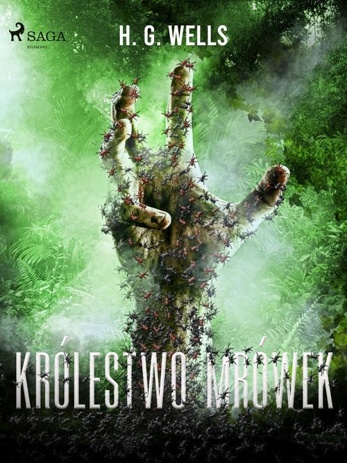 Couverture ebook de Królestwo mrówek, de H. G. Wells