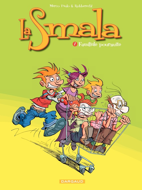 ebook cover of La Smala - tome 1 - Familiale poursuite, by Paulo Marco, Thierry Robberecht