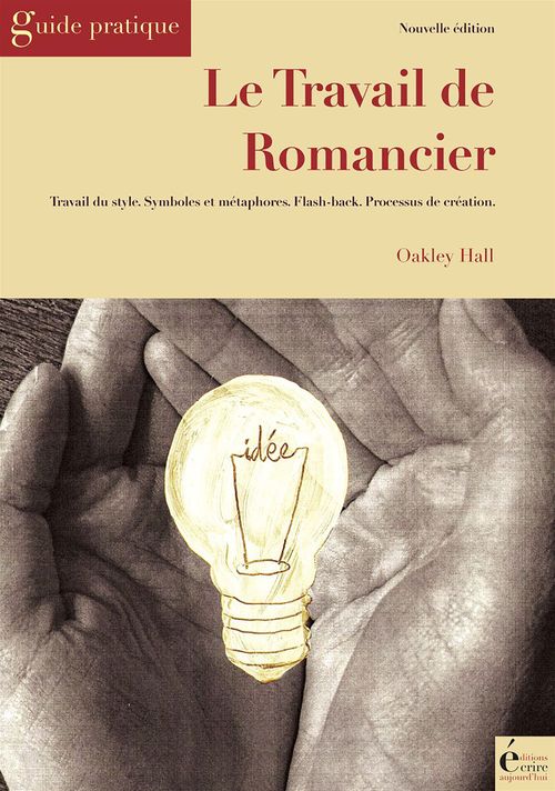 Couverture ebook de Le travail de romancier, de Oakley Hall