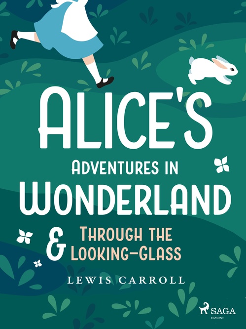 ebook cover of Alice's Adventures in Wonderland & Through the Looking-Glass, by Lewis Carroll