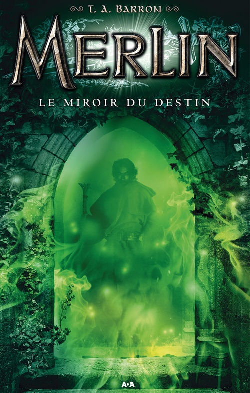 ebook cover of Le miroir du destin, by T. a. Barron