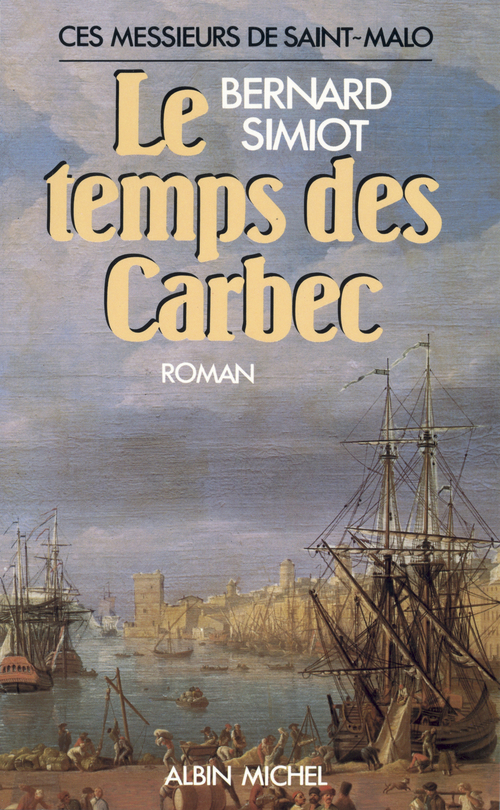ebook cover of Le Temps des Carbec, by Bernard Simiot