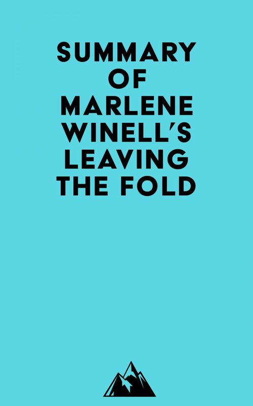 Couverture ebook de Summary of Marlene Winell's Leaving the Fold, de Everest Media