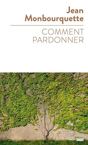 ebook cover of Comment pardonner, by Jean Monbourquette