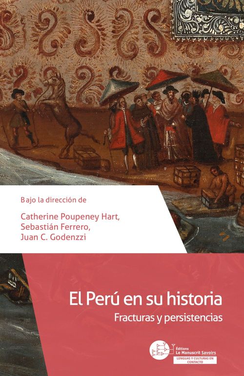 Couverture ebook de El Perú en su historia, de Catherine Poupeney-Hart, Juan C. Godenzzi, Sebastian Ferrero