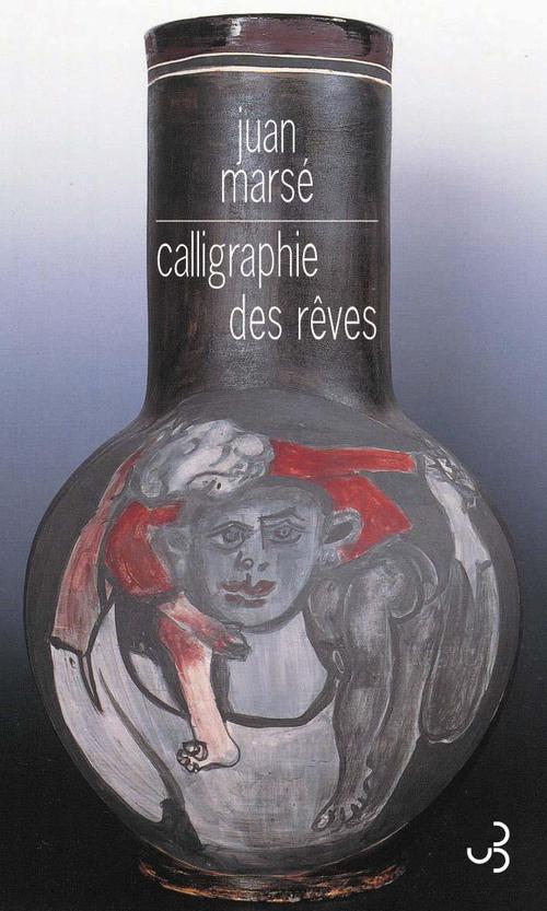 ebook cover of Calligraphie des rêves, by Juan Marsé