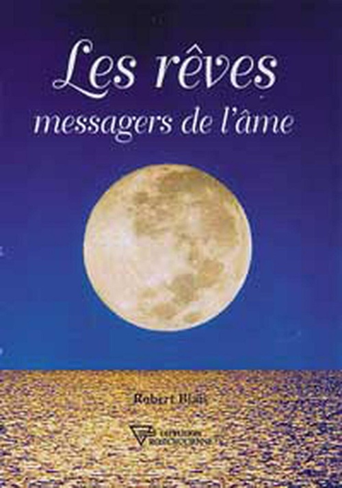 ebook cover of Les rêves messagers de l'âme, by Robert Blais