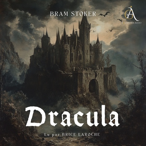 audiobook cover of Dracula  - Livre Audio, by Bram Stoker, Livres audio en français
