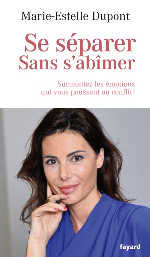 Couverture ebook de Se séparer sans s'abîmer, de Marie-Estelle Dupont