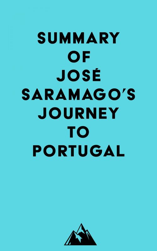 ebook cover of Summary of José Saramago's Journey to Portugal, by Everest Media