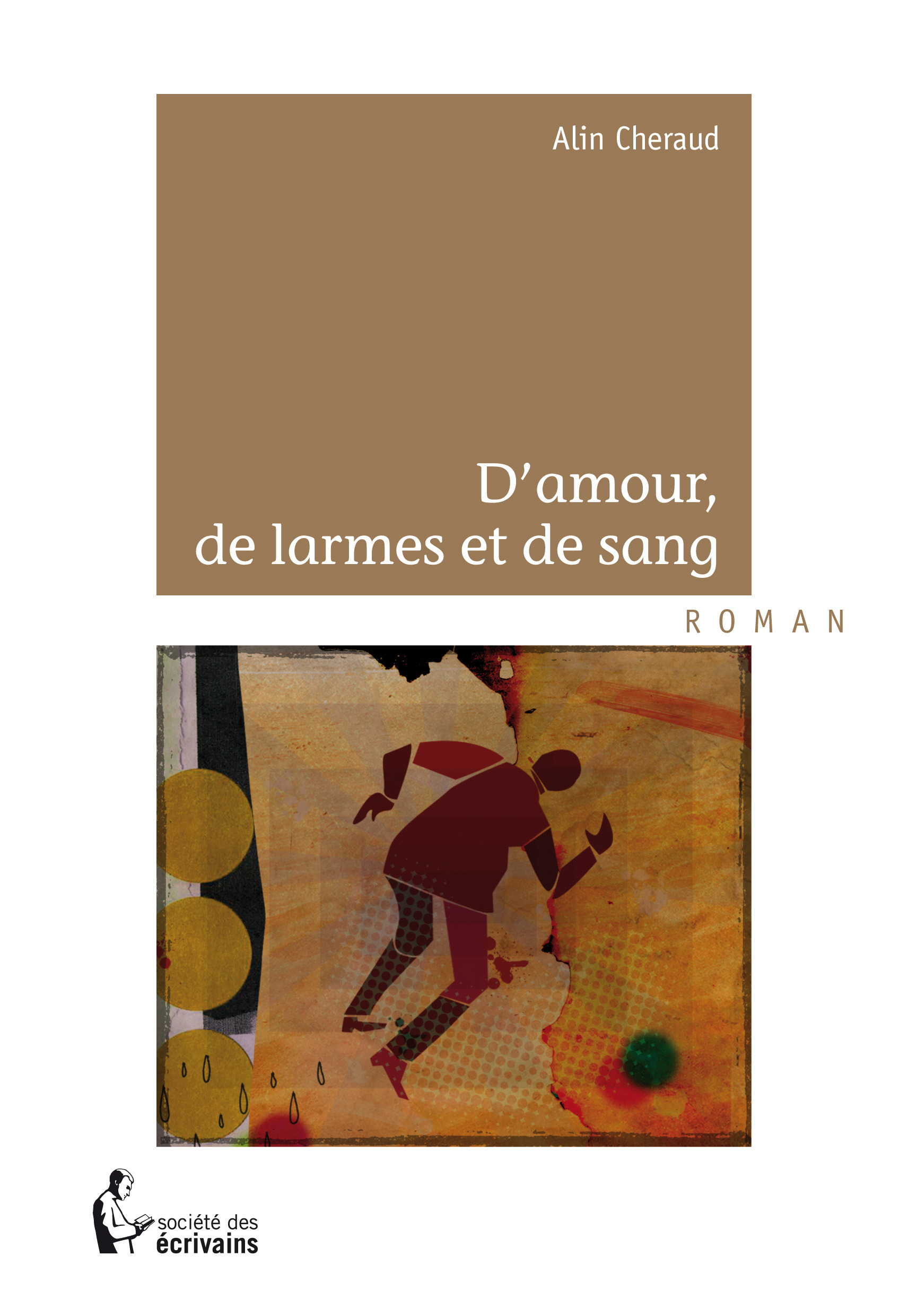 ebook cover of D´amour, de larmes et de sang, by Alin Cheraud