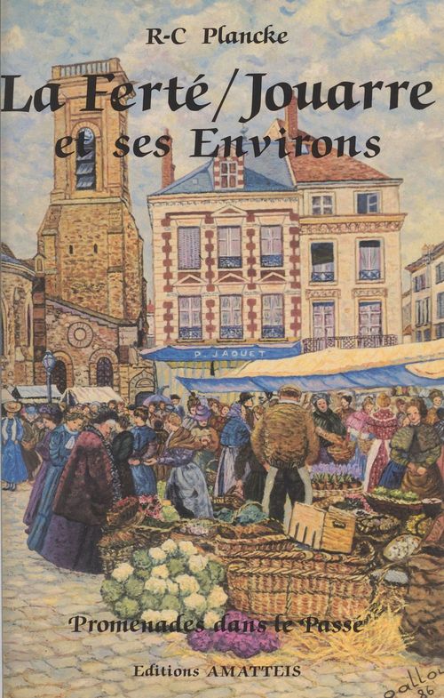 Couverture ebook de La Ferté-sous-Jouarre et ses environs, de Rene-Charles Plancke