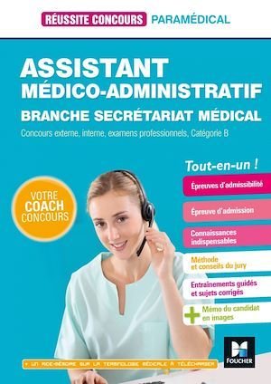 Couverture ebook de Réussite Concours - Assistant médico-administratif-Secrétariat médical - Cat B Préparation complète, de Valérie Huret, Sylvie Le bacquer, Dominique Matha, Jocelyne Pègues