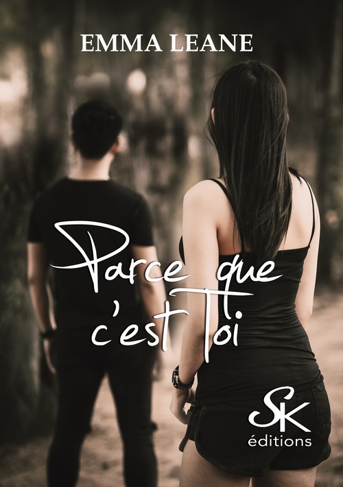 Couverture ebook de Parce que c'est toi, de Emma Léane