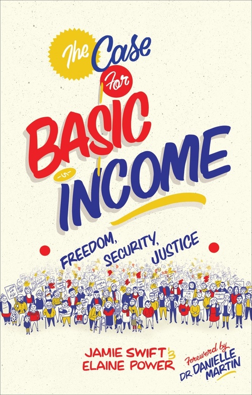 Couverture ebook de The Case for Basic Income, de Jamie Swift, Elaine Power