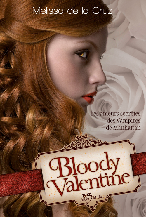 Couverture ebook de Bloody Valentine, de Melissa De la cruz