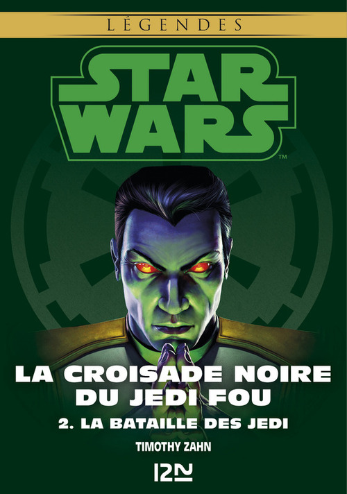 ebook cover of Star Wars Légendes - La Croisade noire du Jedi fou - tome 1 L'héritier de l'empire, by Timothy Zahn