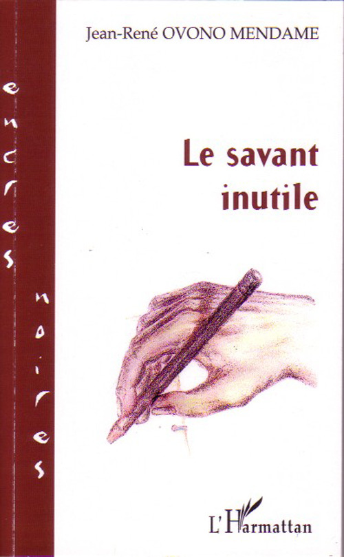 ebook cover of Le savant inutile, by Jean-rené Ovono mendame