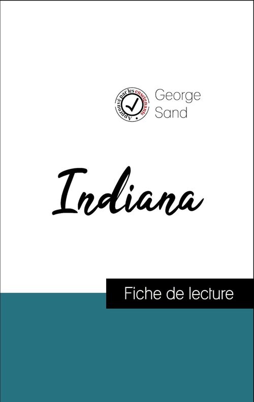 ebook cover of Analyse de l'oeuvre : Indiana (résumé et fiche de lecture plébiscités par les enseignants sur fichedelecture.fr), by George Sand
