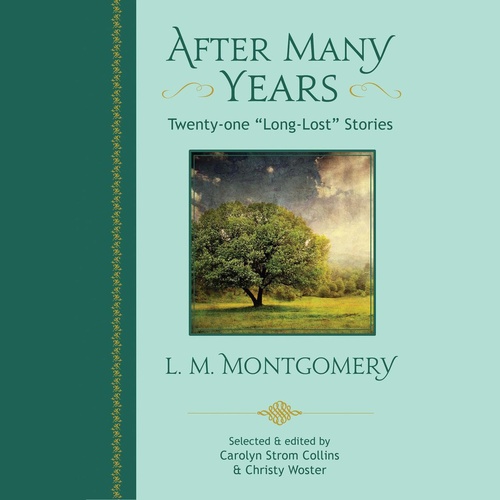 audiobook cover of After Many Years, by L.M. Montgomery