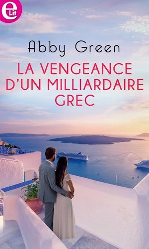 Couverture ebook de La vengeance d'un milliardaire grec, de Abby Green