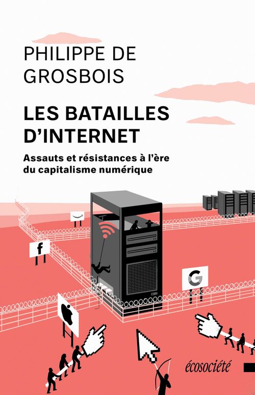 ebook cover of Les batailles d'Internet, by Philippe de Grosbois