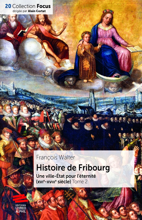 Couverture ebook de Histoire de Fribourg. T2, de François Walter