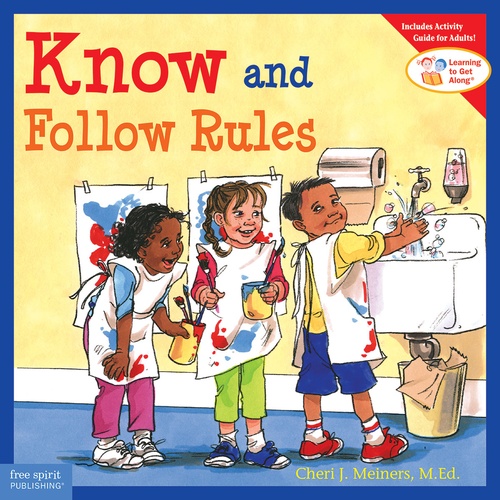 ebook cover of Know and Follow Rules, by Cheri J. Meiners