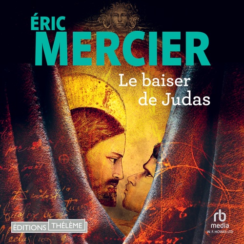 Couverture audiobook de Le Baiser de Judas, de Eric Mercier