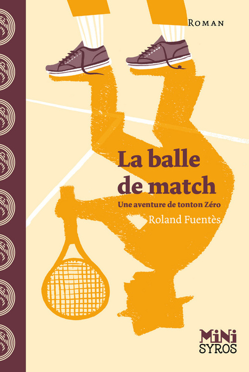 ebook cover of La balle de match, by Roland Fuentès