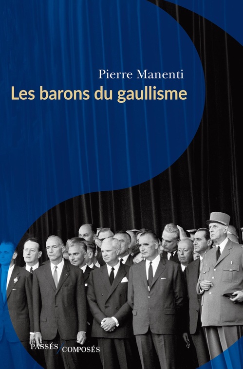 ebook cover of Les barons du gaullisme, by Pierre Manenti