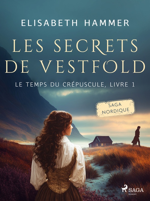 Couverture ebook de Les Secrets de Vestfold - Le temps du crépuscule, Livre 1, de Elisabeth Hammer