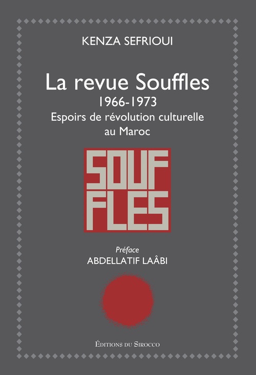 ebook cover of La revue Souffles 1966-1973 - Espoirs de révolution culturelle au Maroc, by Kenza Sefrioui
