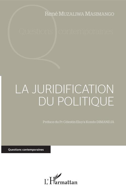 ebook cover of La juridification du politique, by Rene Muzaliwa masimango