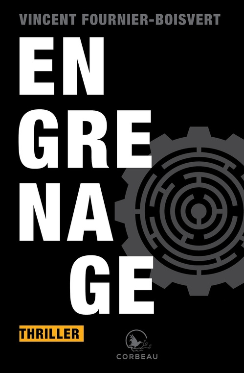Couverture ebook de Engrenage, de Vincent Fournier-Boisvert