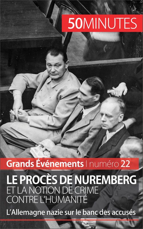 Couverture ebook de Le procès de Nuremberg et la notion de crime contre l'humanité, de Quentin Convard