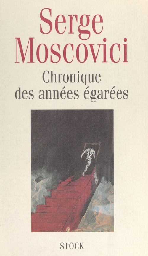 ebook cover of Chronique des années égarées, by Serge Moscovici