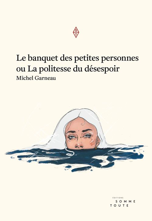 Couverture ebook de Le banquet des petites personnes ou la politesse du désespoir, de Michel Garneau