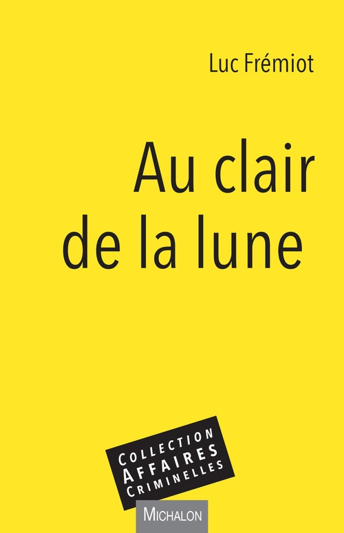 ebook cover of Au clair de la lune, by Luc Frémiot