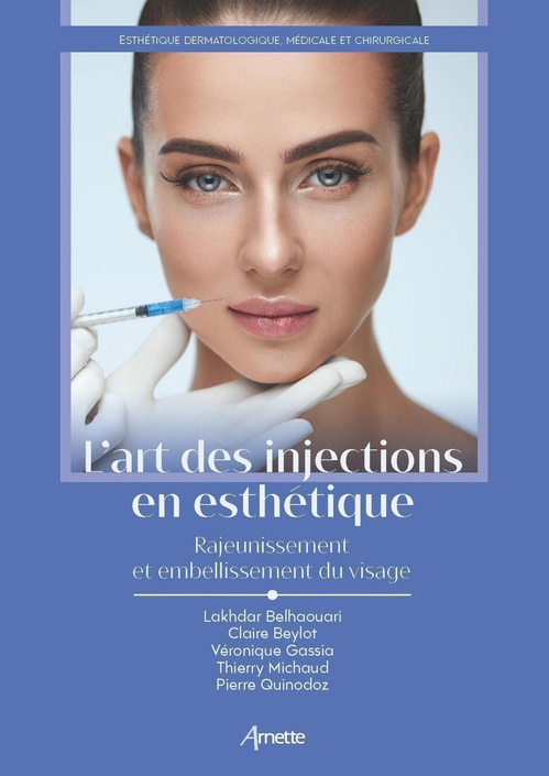 ebook cover of L'art des injections en esthétique, by Lakhdar Belhaouari, Claire Beylot, Veronique Gassia, Thierry Michaud, Pierre Quinodoz
