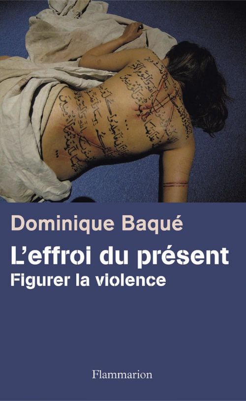 ebook cover of L'effroi du présent. Figurer la violence, by Dominique Baqué