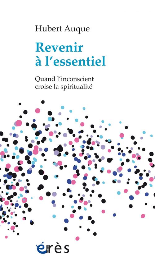 ebook cover of Revenir à l'essentiel, by Hubert Auque