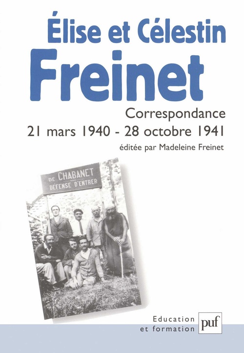 ebook cover of Élise et Célestin Freinet - Correspondance : 21 mars 1940 - 28 octobre 1941, by Juliette Boudre
