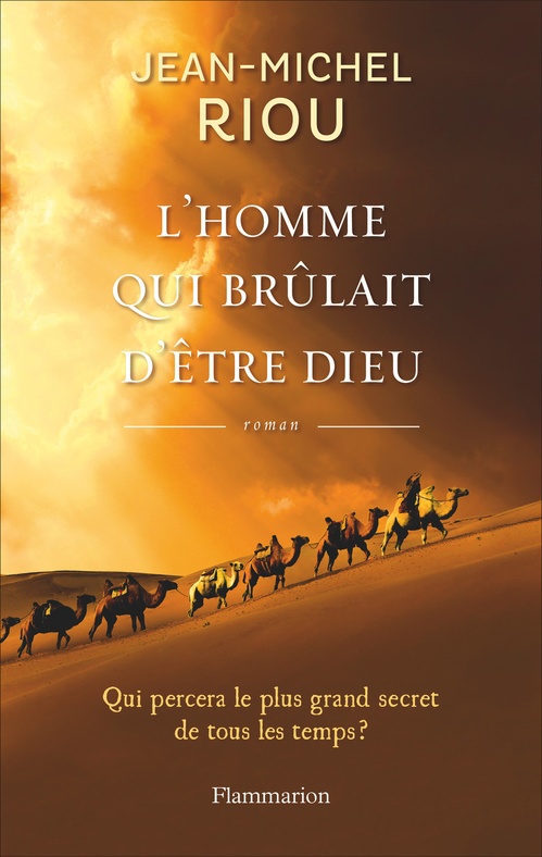ebook cover of L'homme qui brûlait d'être Dieu, by Jean-Michel Riou