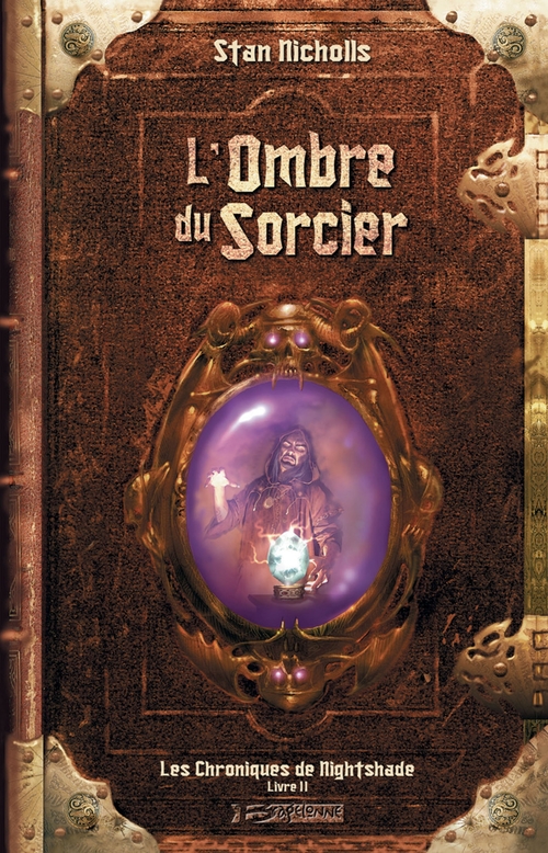ebook cover of Les Chroniques de Nightshade, T2 : L'Ombre du sorcier, by Stan Nicholls