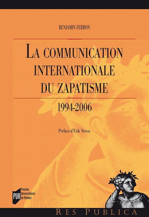 ebook cover of La communication internationale du zapatisme, by Benjamin Ferron