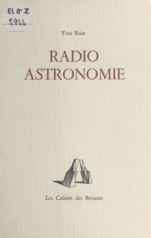 Couverture ebook de Radio-astronomie, de Yves Buin